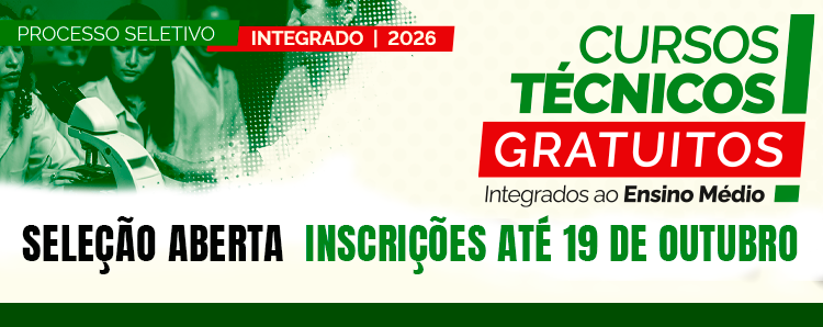 Cursos técnicos integrados. Seleção aberta 2025